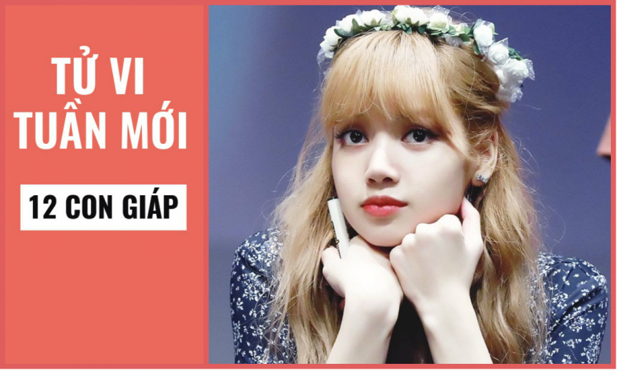 Dự báo tử vi tuần mới (từ 17/6- 23/6/2019) của 12 con giáp