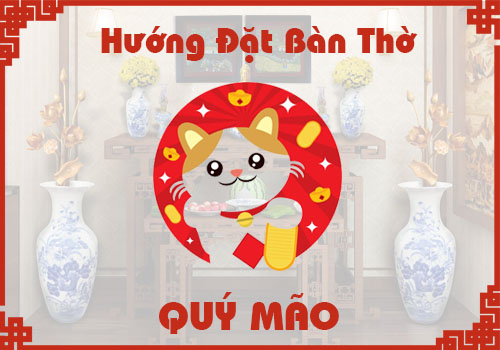 Xem hướng đặt bàn thờ hợp phong thủy cho tuổi Quý Mão