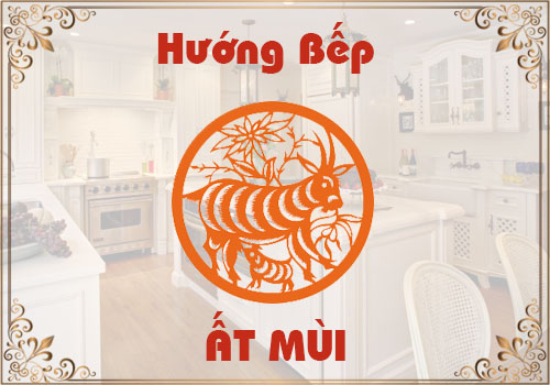 Chọn hướng bếp hợp phong thủy cho tuổi Ất Mùi