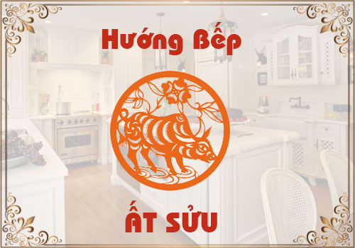 Xem hướng bếp hợp phong thủy cho tuổi Ất Sửu
