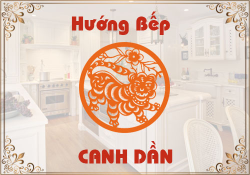 Chọn hướng bếp hợp phong thủy cho Canh Dần