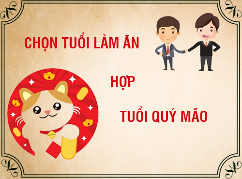 Tuổi Quý Mão hợp làm ăn với tuổi nào trong 12 con giáp?