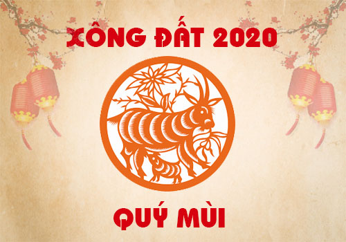 Xem tuổi xông đất, xông nhà năm 2020 hợp gia chủ tuổi Quý Mùi