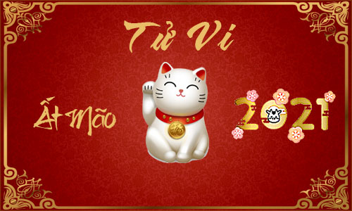 Luận tử vi năm 2021 tuổi Ất Mão 1975 nam, nữ mệnh