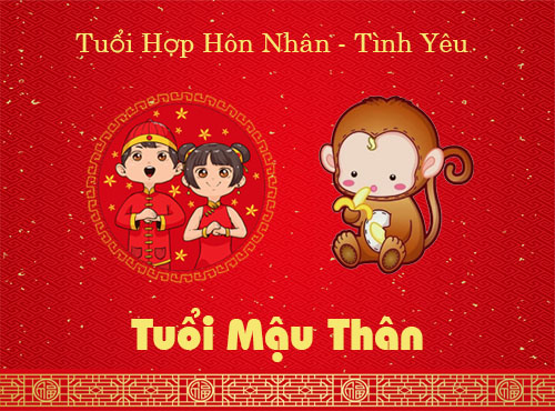 Tuổi Mậu Thân hợp hôn nhân, tình yêu với tuổi gì?