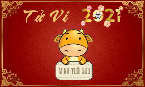 Luận giải Tử vi tuổi Sửu năm 2021 Tân Sửu cho nam, nữ mệnh: Tân Sửu, Quý Sửu, Ất Sửu, Đinh Sửu, Kỷ Sửu