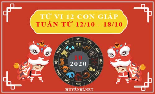 Tử vi tuần mới từ ngày 12/10/2020 - 18/10/2020 của 12 con giáp chi tiết nhất